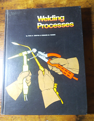 Welding processes textbook - welding, hc